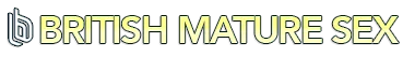 BRITISH MATURE SEX